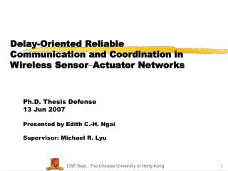 Delay-Oriented Reliable Communication and Coordination in Wireless Sensor – Actuator Networks