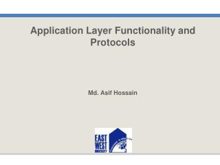 Application Layer Functionality and Protocols Md. Asif Hossain