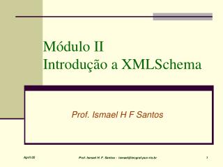 Módulo II Introdução a XMLSchema