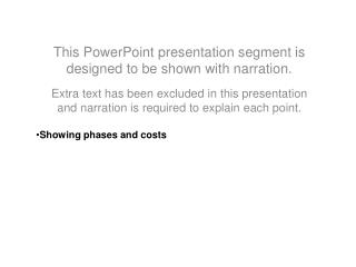 This PowerPoint presentation segment is designed to be shown with narration.