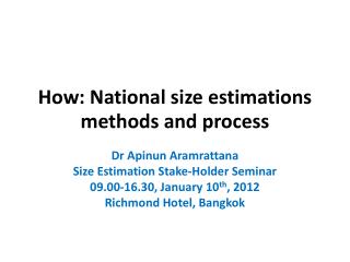 How: National size estimations methods and process