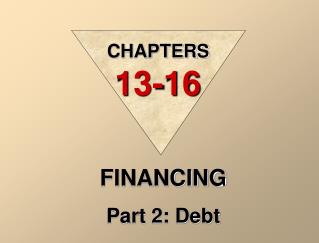FINANCING Part 2: Debt