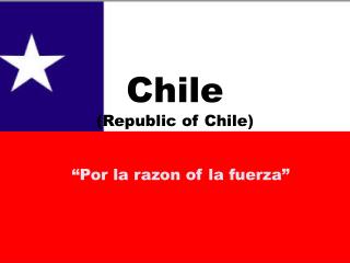 Chile (Republic of Chile)