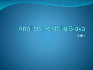 Analisis Perilaku Biaya