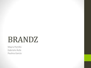 BRANDZ