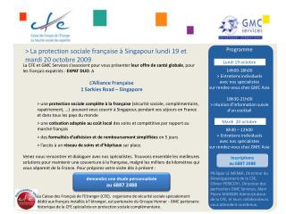 &gt; La protection sociale française à Singapour lundi 19 et mardi 20 octobre 2009