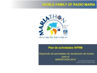Plan de actividades WFRM Desarrollo de actividades de recolección de fondos para el