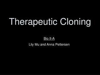 Therapeutic Cloning