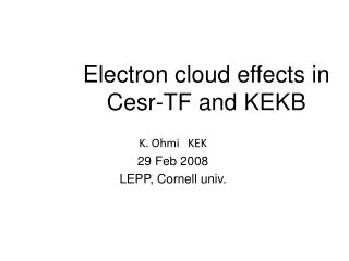 Electron cloud effects in Cesr-TF and KEKB