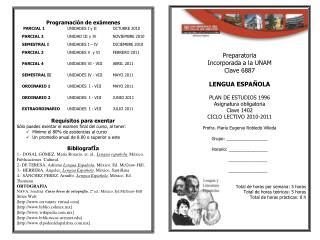 Preparatoria Incorporada a la UNAM Clave 6887 LENGUA ESPAÑOLA PLAN DE ESTUDIOS 1996