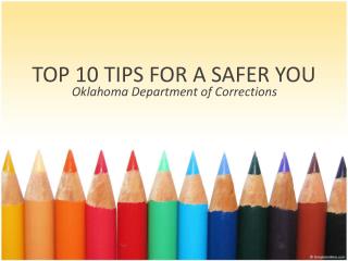 TOP 10 TIPS FOR A SAFER YOU