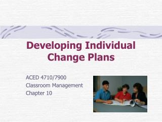 Developing Individual Change Plans