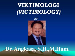 VIKTIMOLOGI (VICTIMOLOGY)