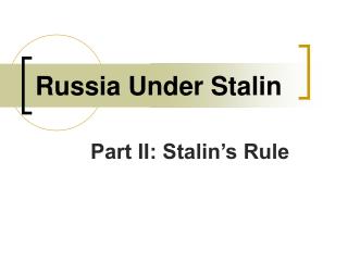 Russia Under Stalin