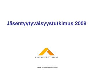 Jäsentyytyväisyystutkimus 2008