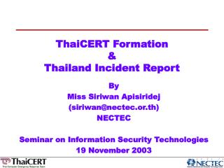 ThaiCERT Formation &amp; Thailand Incident Report