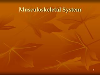 PPT - Musculoskeletal System PowerPoint Presentation, Free Download ...