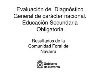 Evaluación de Diagnóstico General de carácter nacional. Educación Secundaria Obligatoria