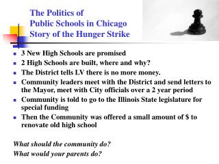 The Politics of Public Schools in Chicago Story of the Hunger Strike