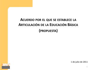Acuerdo por el que se establece la Articulación de la Educación Básica (propuesta)