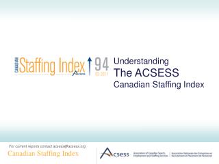 Understanding The ACSESS Canadian Staffing Index