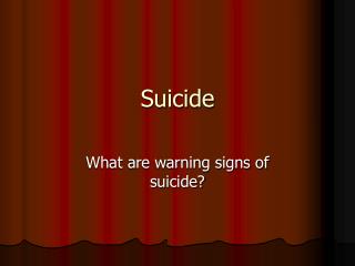 Suicide