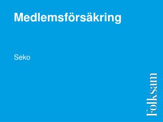 Medlemsförsäkring