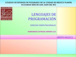 COLEGIO DE ESTUDIOS DE POSGRADO DE LA CIUDAD DE MEXICO PLANTEL ACOLMAN SEDE EN SAN JUAN DEL RIO