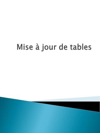Mise à jour de tables
