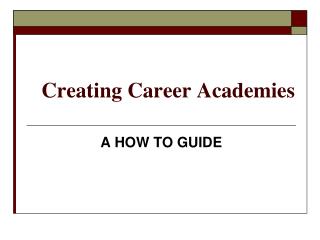 Creating Career Academies