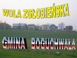 WOLA ZGŁOBIEŃSKA