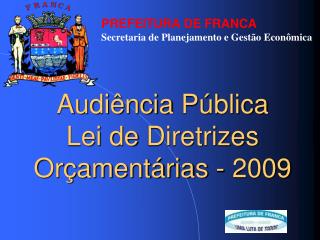 Audiência Pública Lei de Diretrizes Orçamentárias - 2009