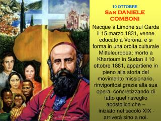 10 OTTOBRE San DANIELE COMBONI