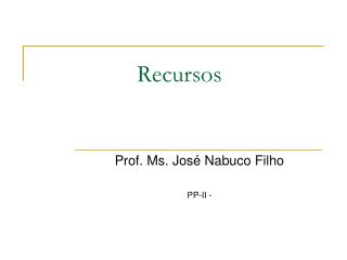 Recursos