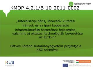 KMOP-4.2.1/B-10-2011-0002