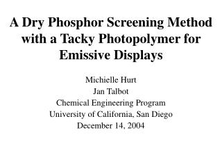 A Dry Phosphor Screening Method with a Tacky Photopolymer for Emissive Displays
