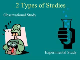 2 Types of Studies