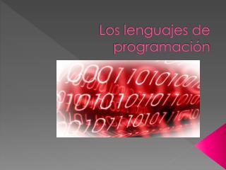 Los lenguajes de programación
