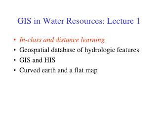 GIS in Water Resources: Lecture 1