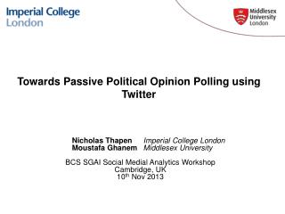 Towards Passive Political Opinion Polling using Twitter