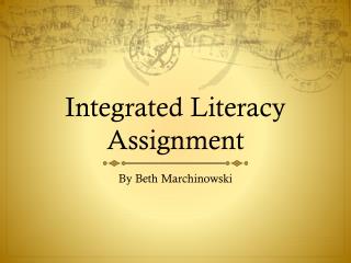 Integrated Literacy Assignment