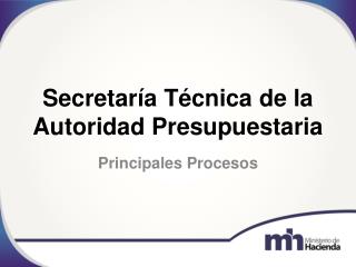 Secretaría Técnica de la Autoridad Presupuestaria