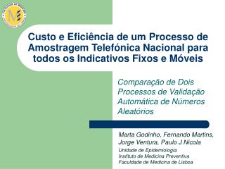 Comparação de Dois Processos de Validação Automática de Números Aleatórios