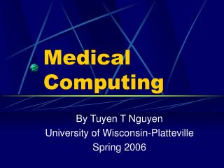 Medical Computing