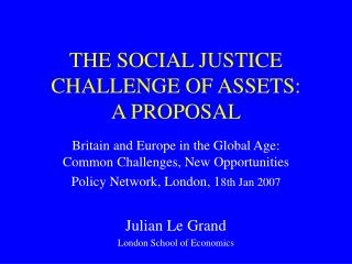 THE SOCIAL JUSTICE CHALLENGE OF ASSETS: A PROPOSAL