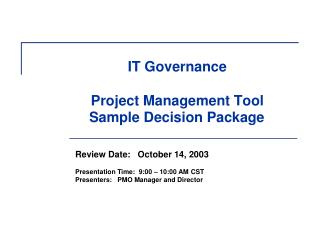 IT Governance Project Management Tool Sample Decision Package