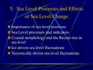 5. Sea Level Processes and Effects of Sea Level Change