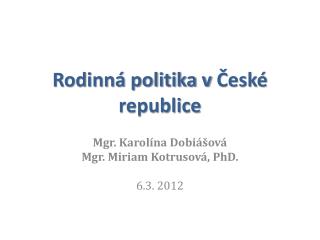 Rodinná politika v České republice