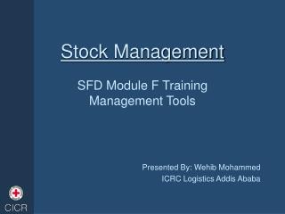 Stock Management SFD Module F Training Management Tools