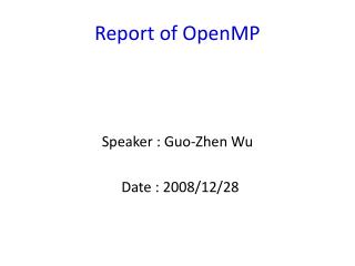 Report of OpenMP